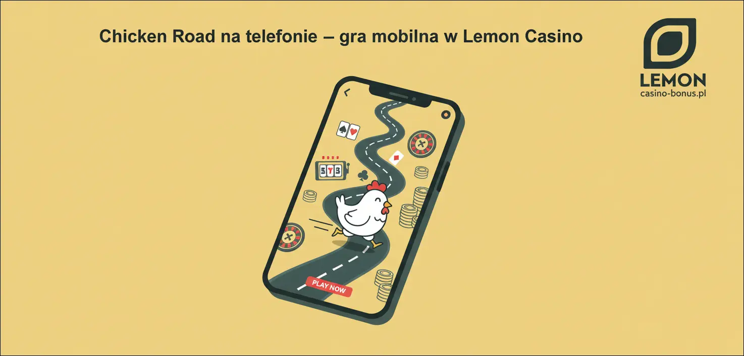 Chicken Road na telefonie – gra mobilna w Lemon Casino