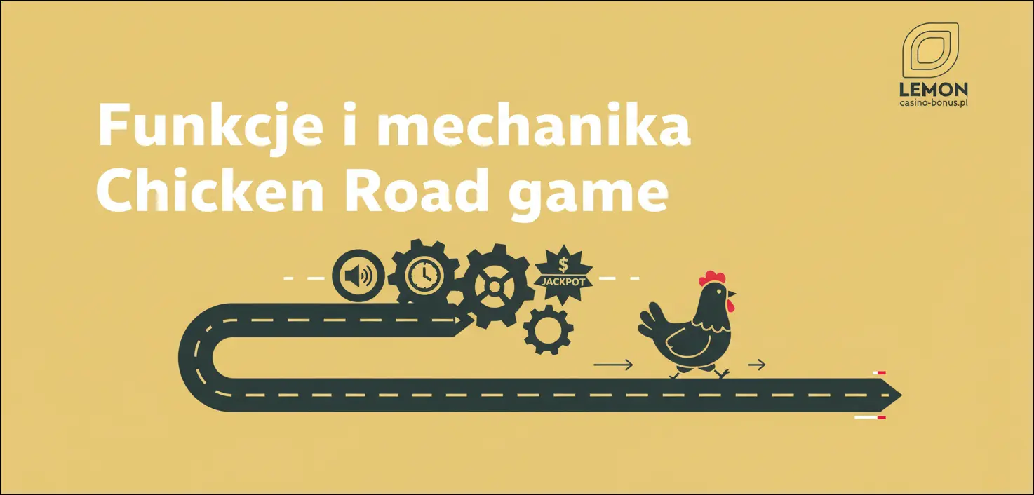 Funkcje i mechanika Chicken Road game