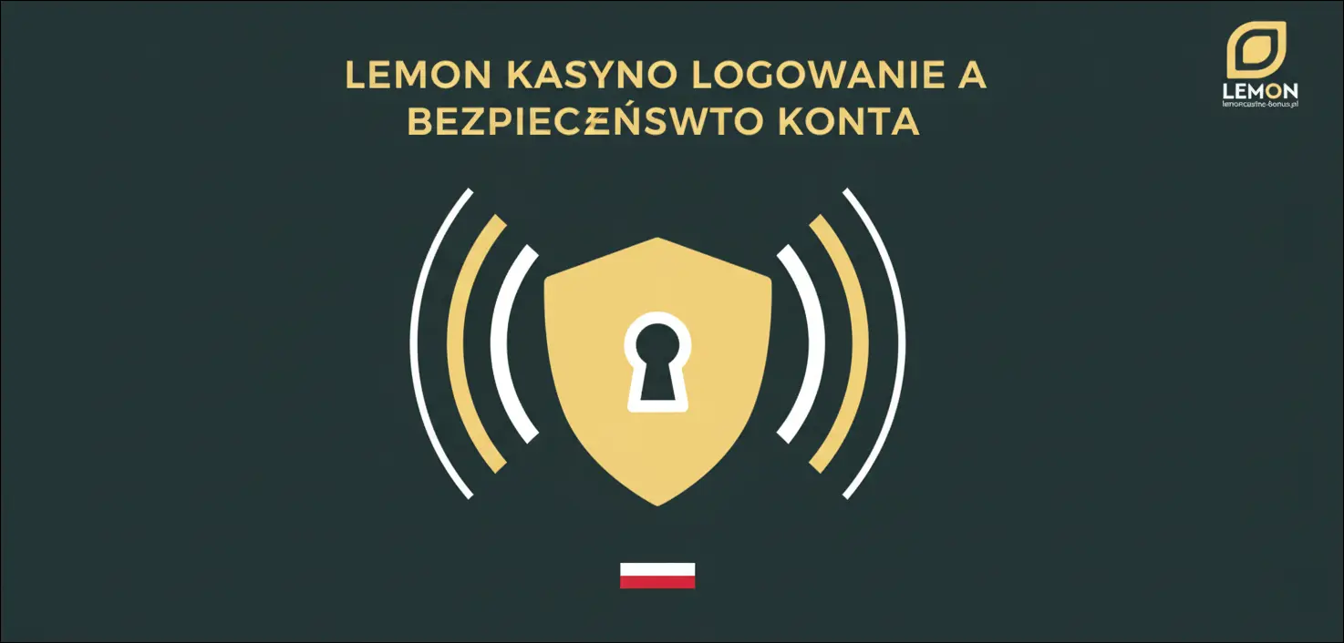 lemon kasyno logowanie a bezpieczeństwo konta