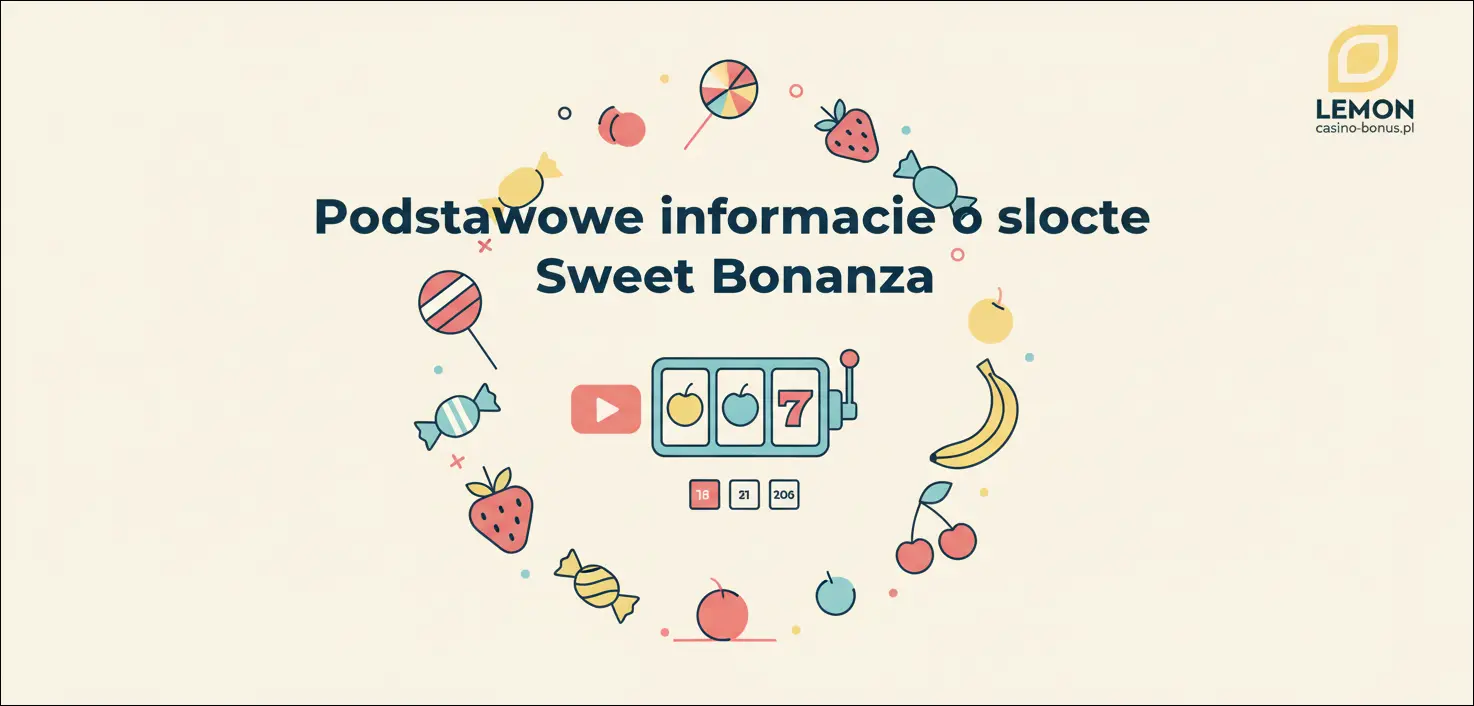 Podstawowe informacje o slocie Sweet Bonanza